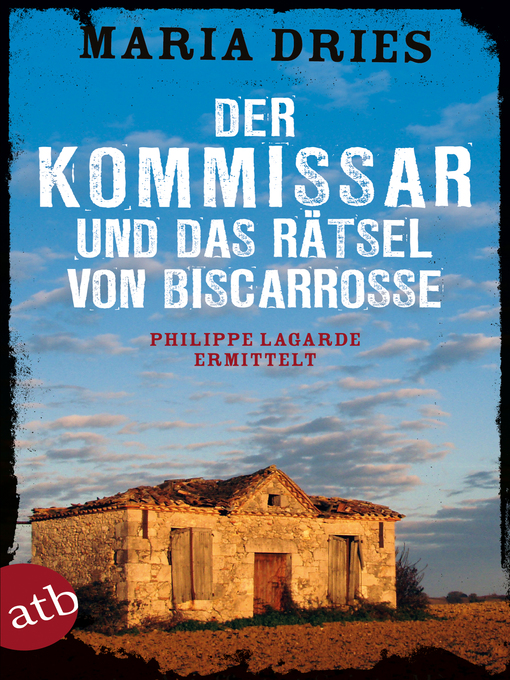 Title details for Der Kommissar und das Rätsel von Biscarrosse by Maria Dries - Wait list